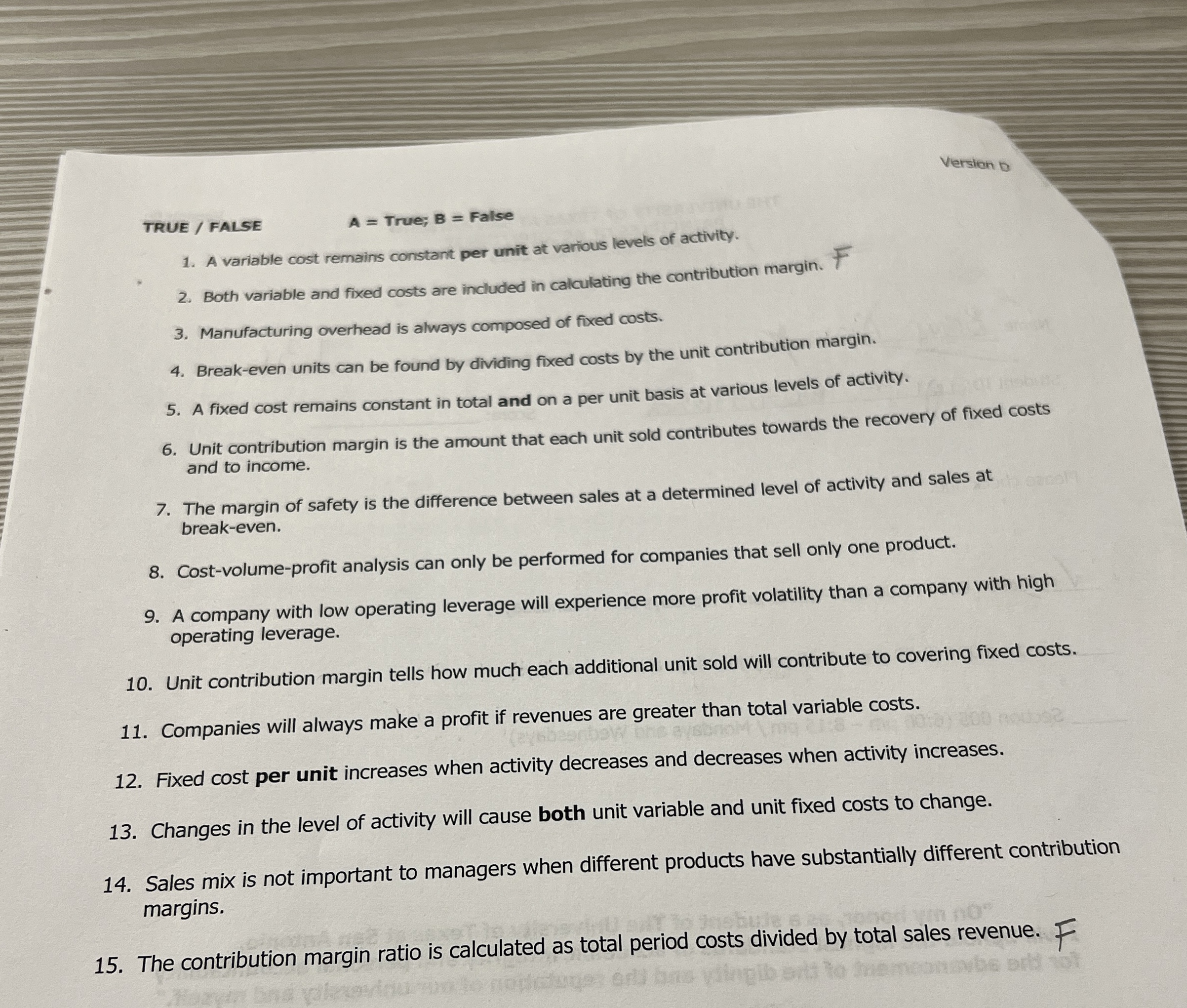  Version 0 TRUE / FALSE A= True; B= False A variable