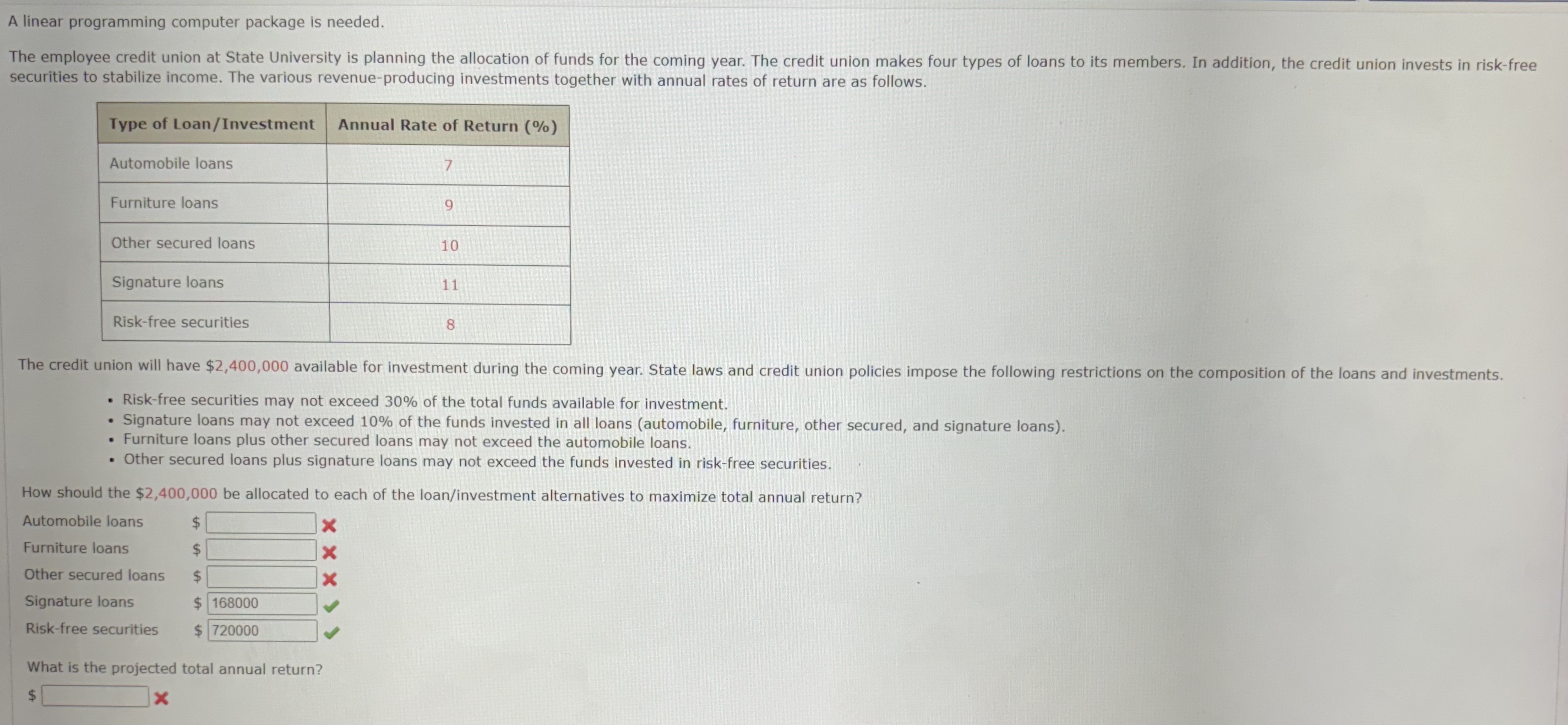  A linear programming computer package is needed. securities to stabilize income.