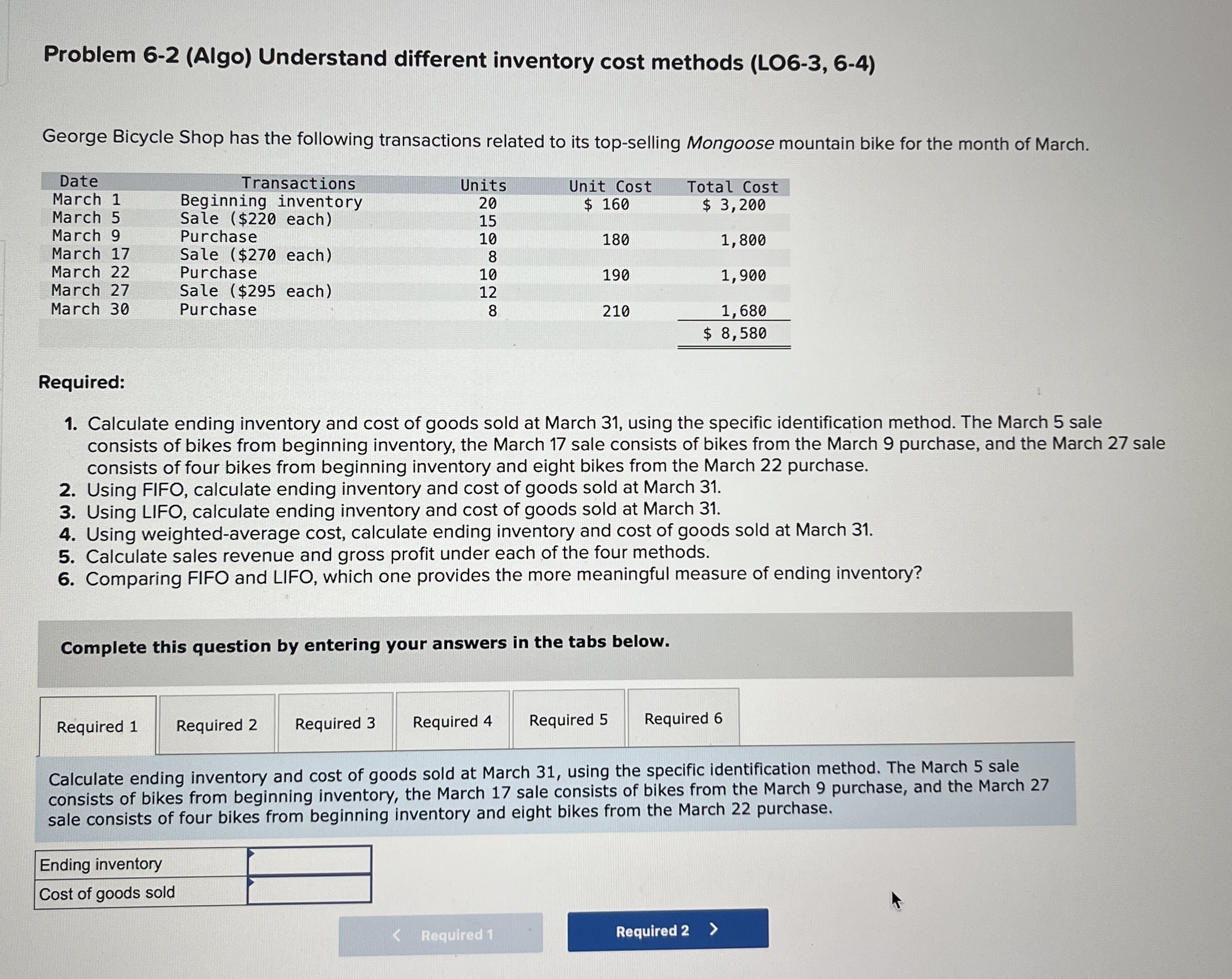  Problem 6-2(Algo) Understand different inventory cost methods (LO6-3,6-4) George Bicycle Shop