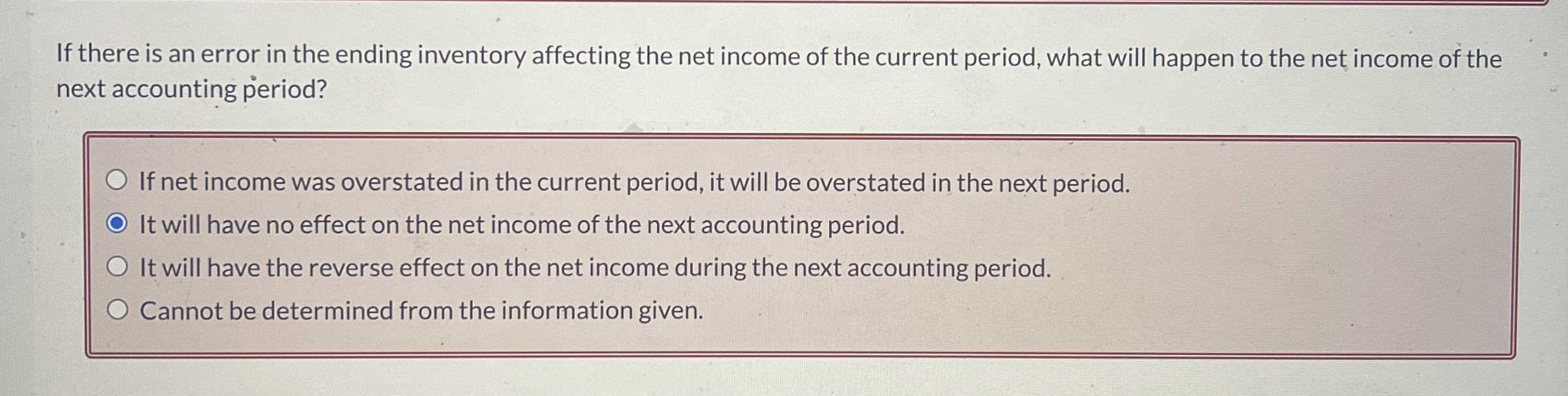  If there is an error in the ending inventory affecting the