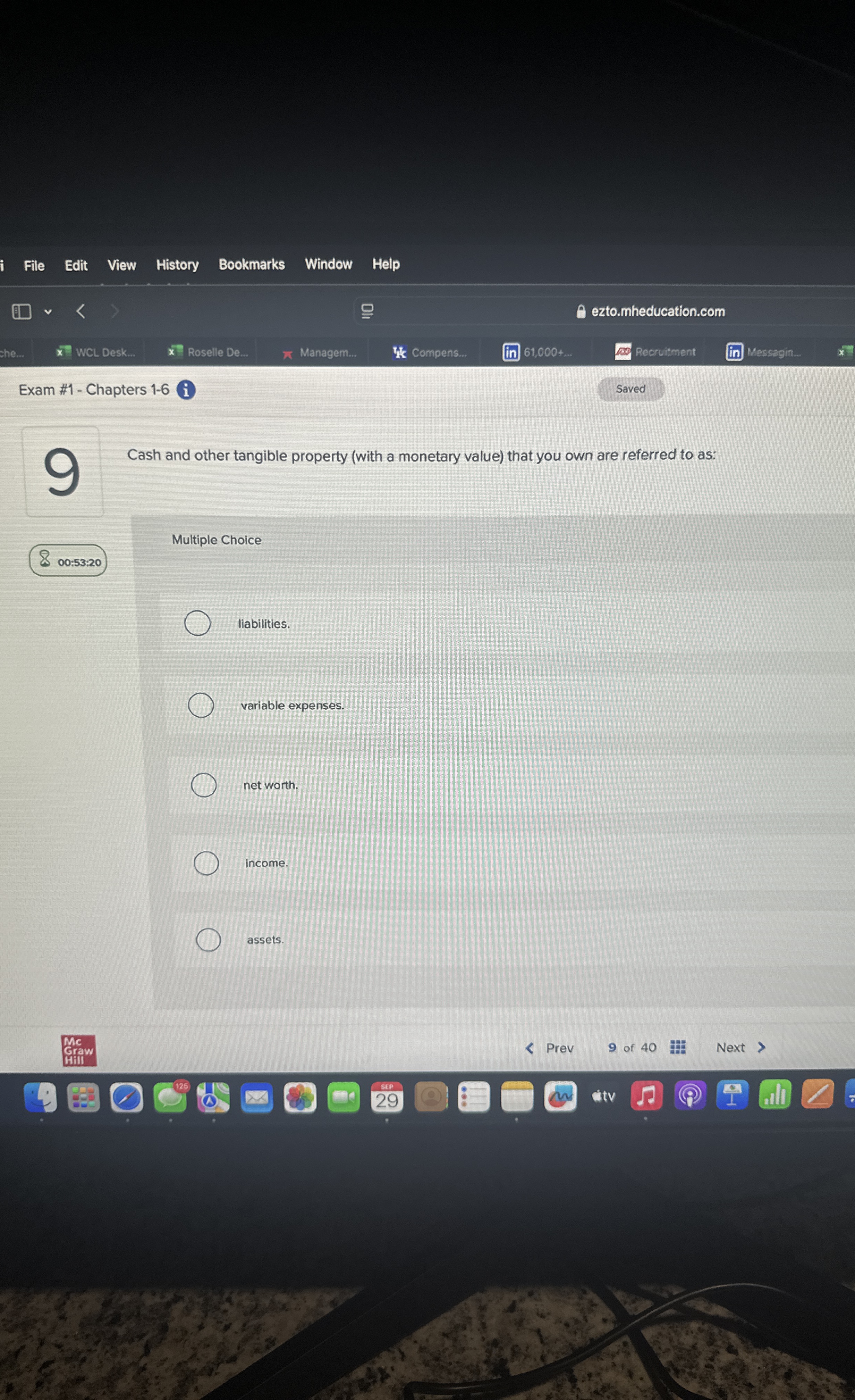  Cash and other tangible property (with a monetary value) that you