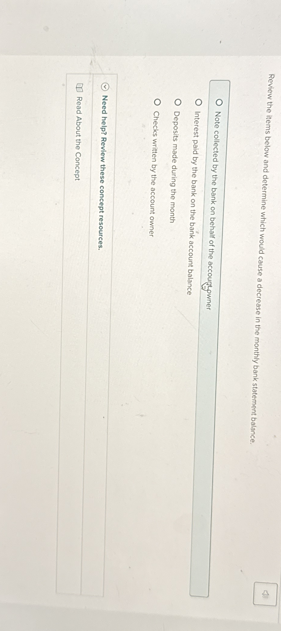  Review the items below and determine which would cause a decrease