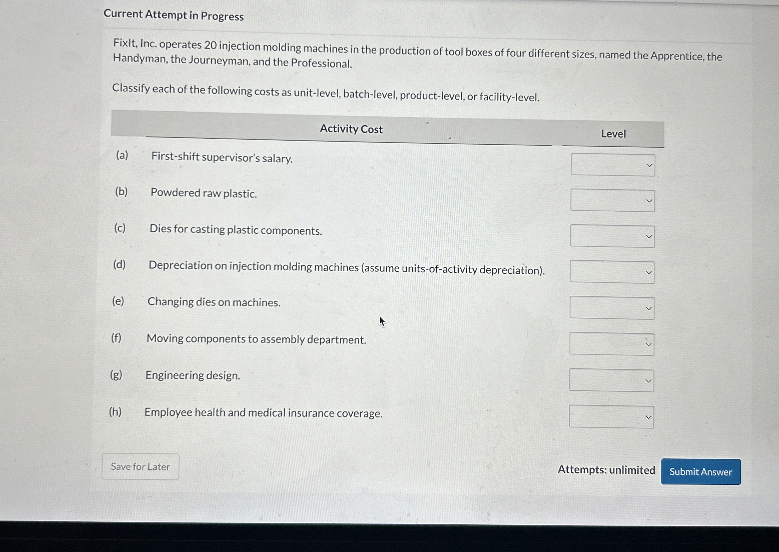  Current Attempt in Progress Fixlt, Inc. operates 20 injection molding machines