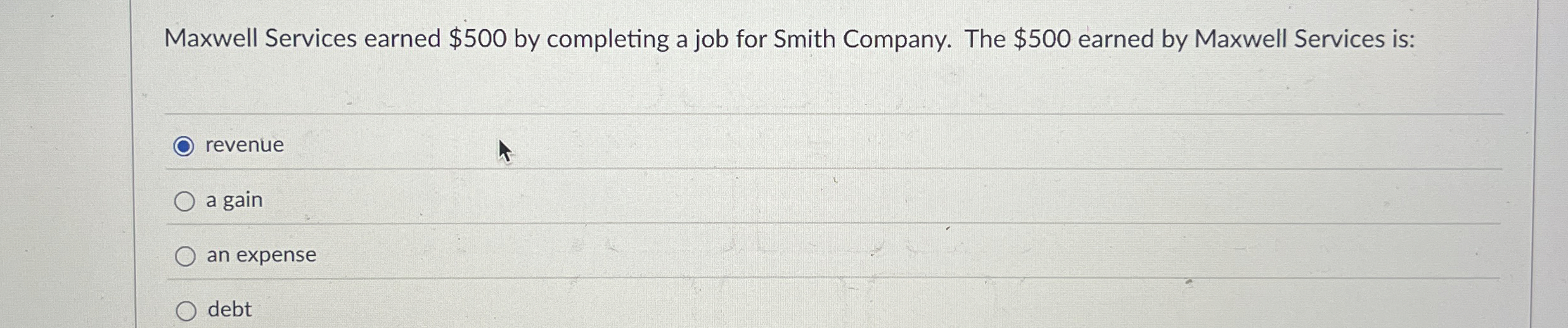  Maxwell Services earned $500 by completing a job for Smith Company.