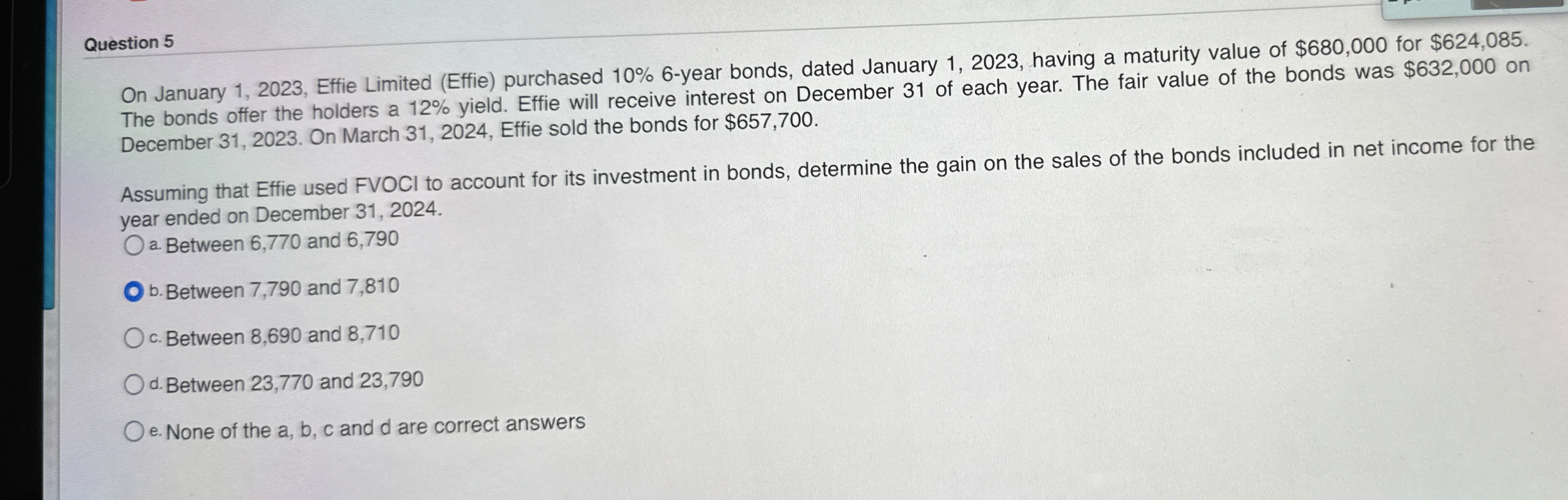  Question 5 On January 1,2023, Effie Limited (Effie) purchased 10%6-year bonds,