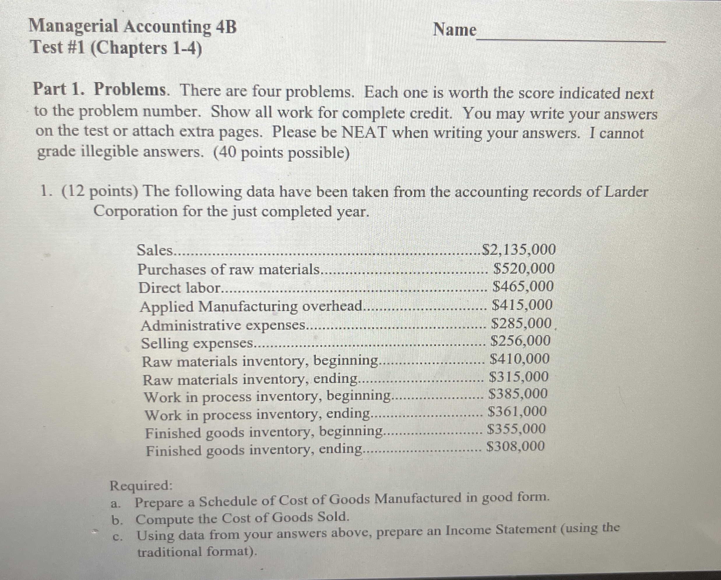  Managerial Accounting 4B Test #1(Chapters 1-4) Name Part 1. Problems. There