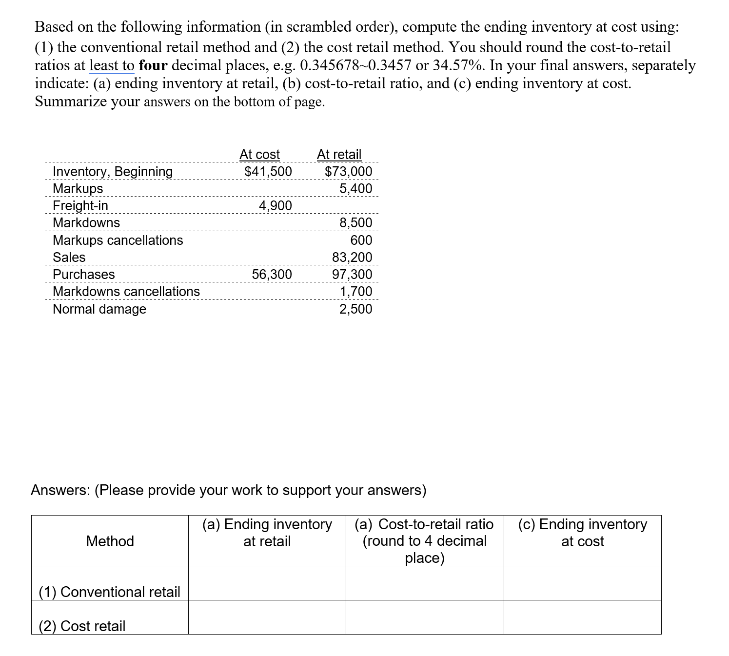 Based on the following information (in scrambled order), compute the ending