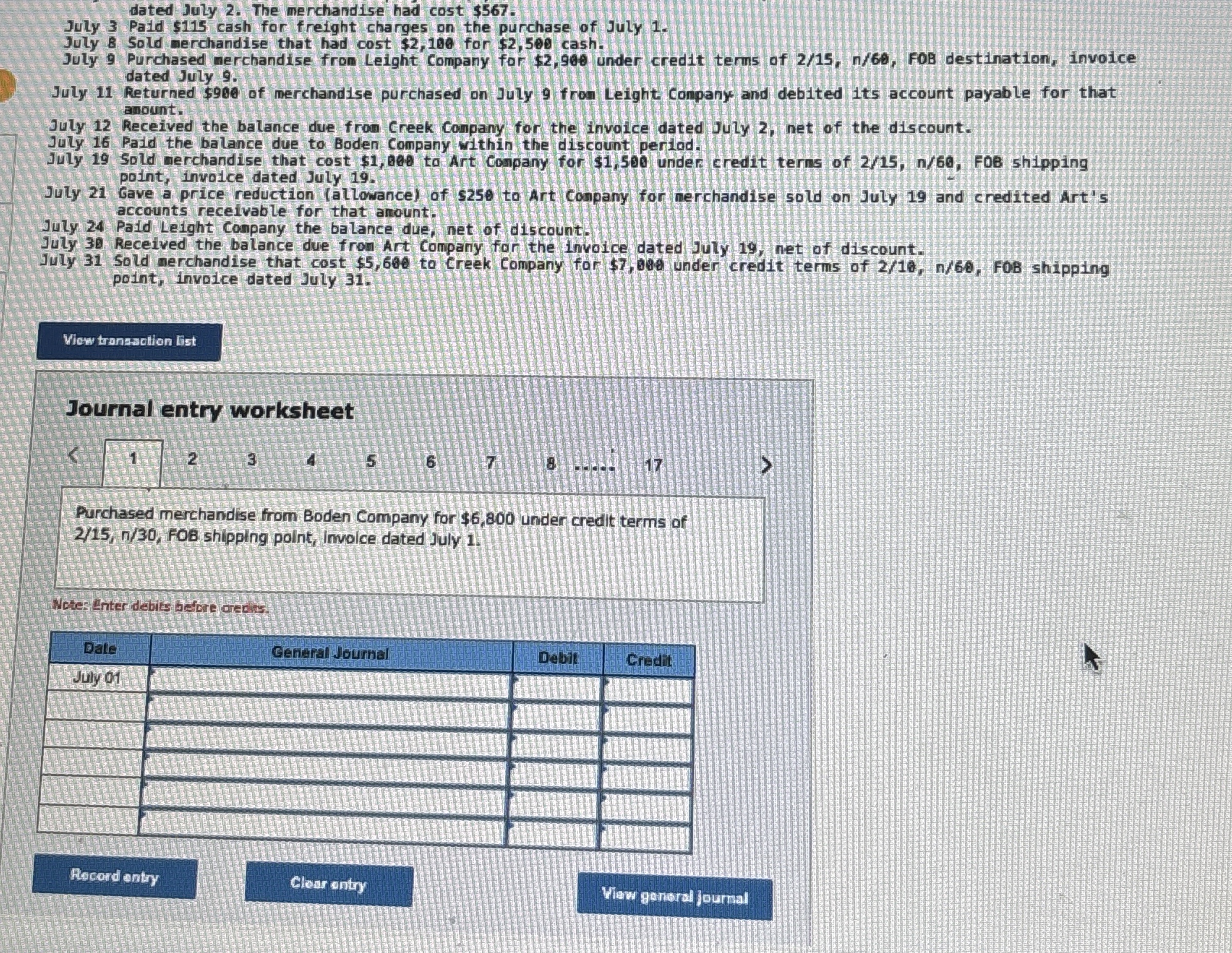  dated July 2. The merchandise had cost $567. July 3 Paid