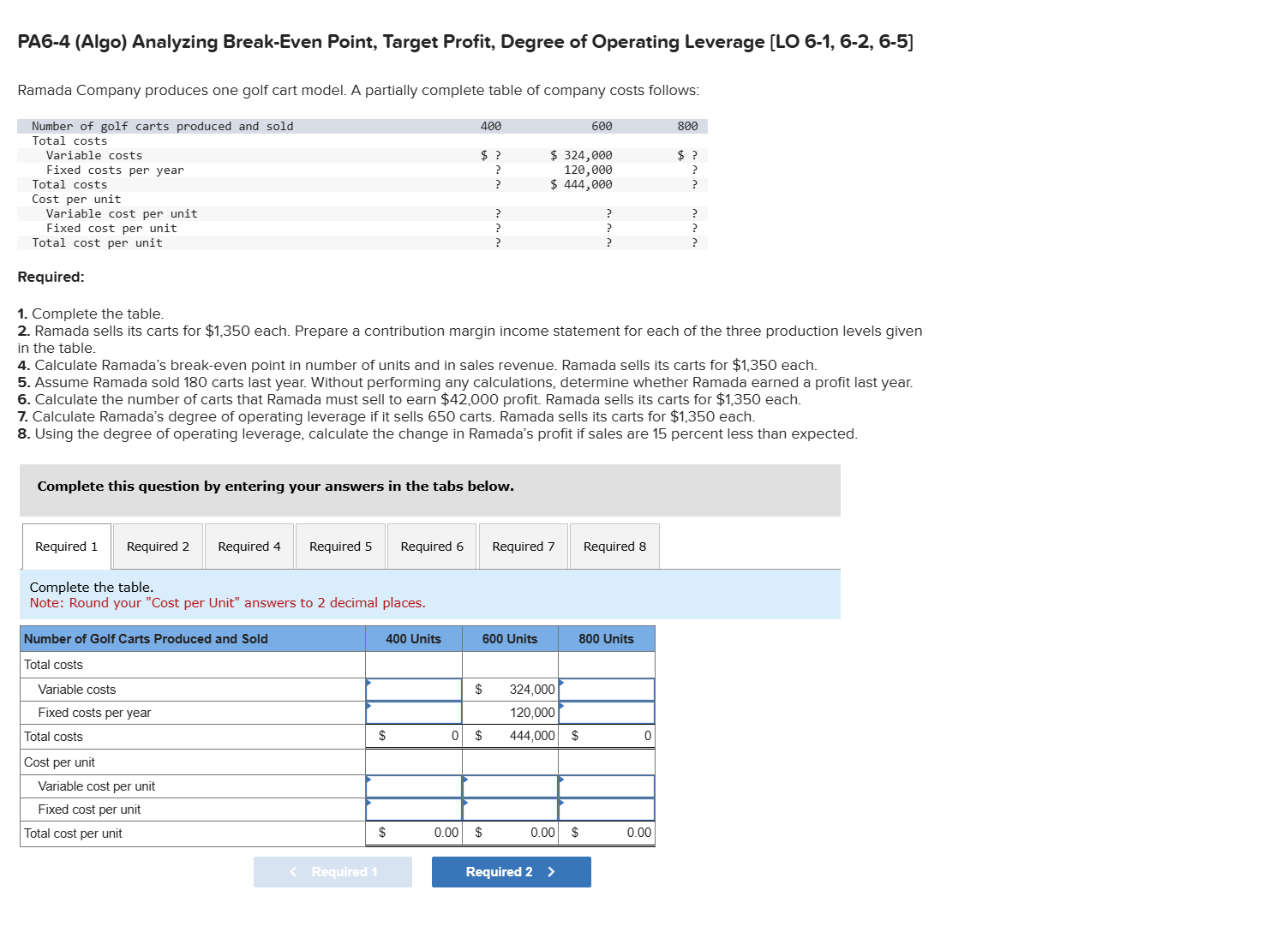  PA6-4(Algo) Analyzing Break-Even Point, Target Profit, Degree of Operating Leverage [LO
