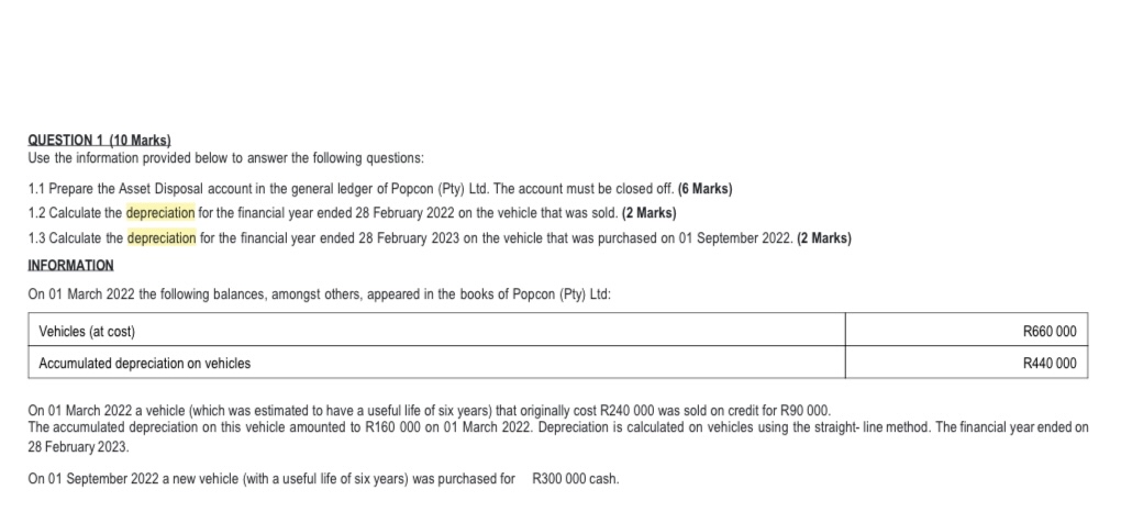  QUESTION 1(10 Marks) Use the information provided below to answer the