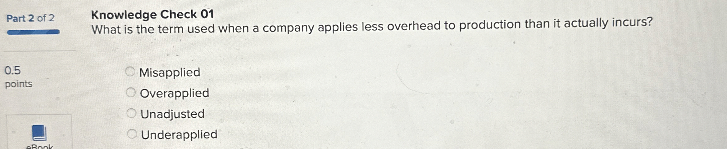  Knowledge Check 01 What is the term used when a company