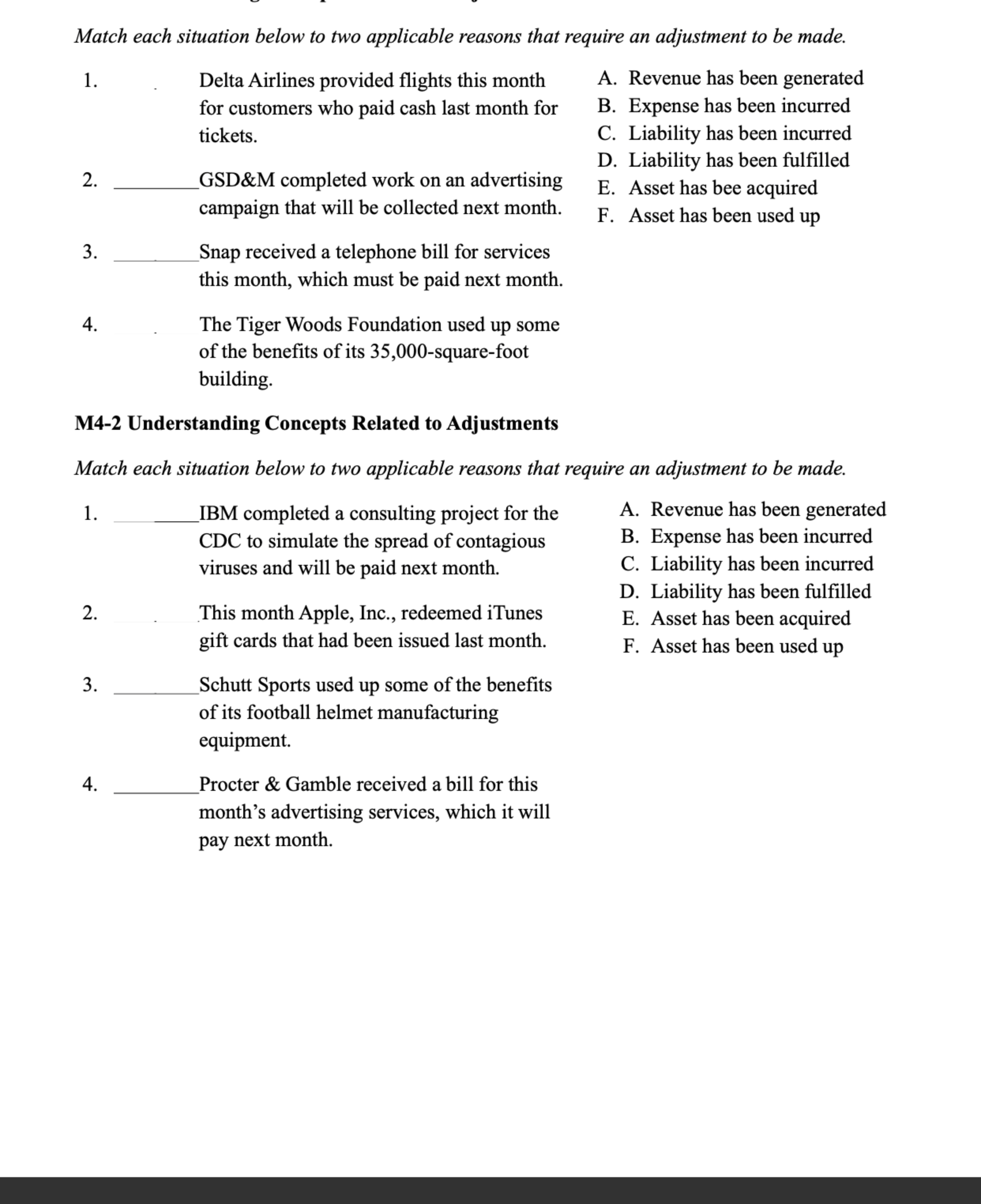  Match each situation below to two applicable reasons that require an