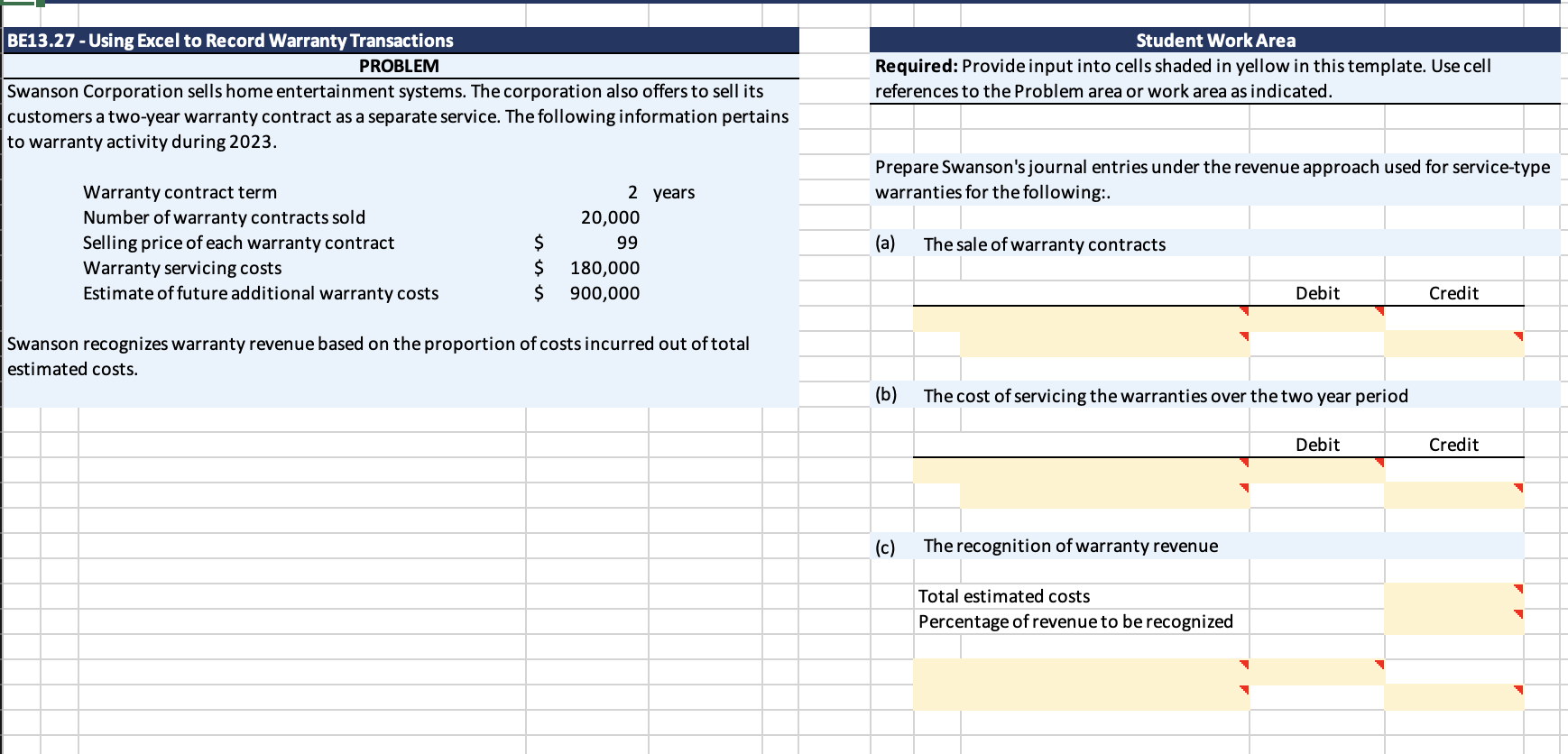  BE13.27- Using Excel to Record Warranty Transactions PROBLEM Swanson Corporation sells