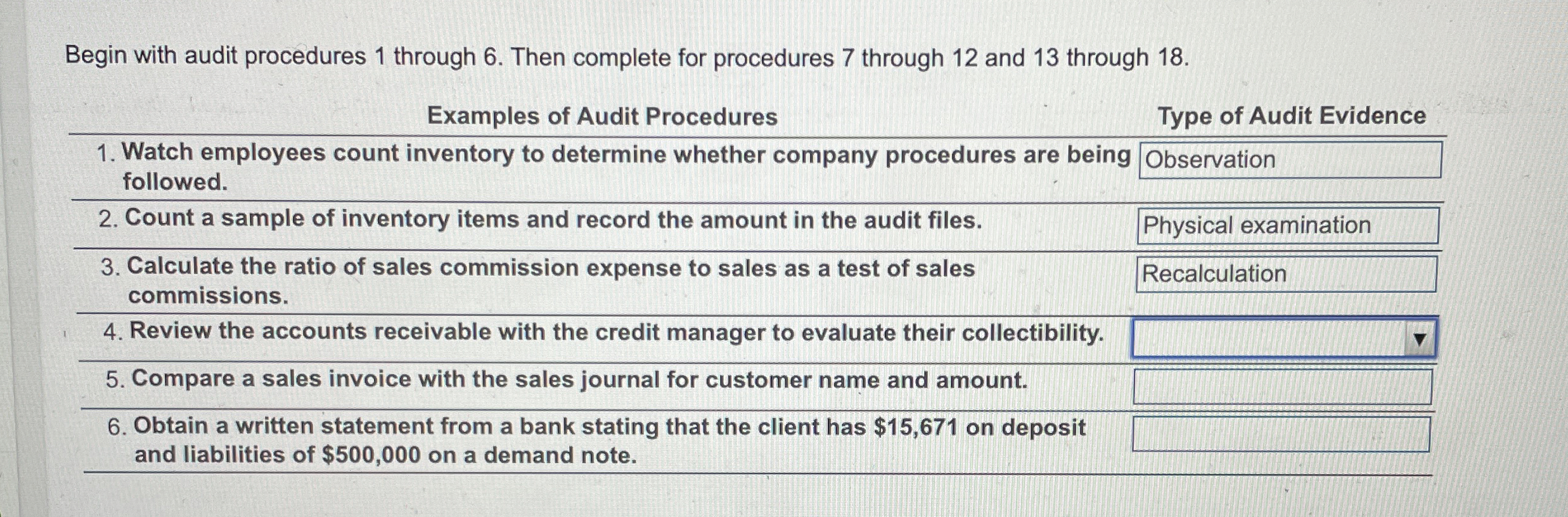  Begin with audit procedures 1 through 6. Then complete for procedures