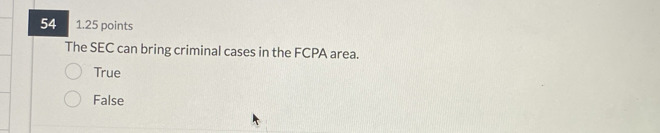  54 1.25 points The SEC can bring criminal cases in the