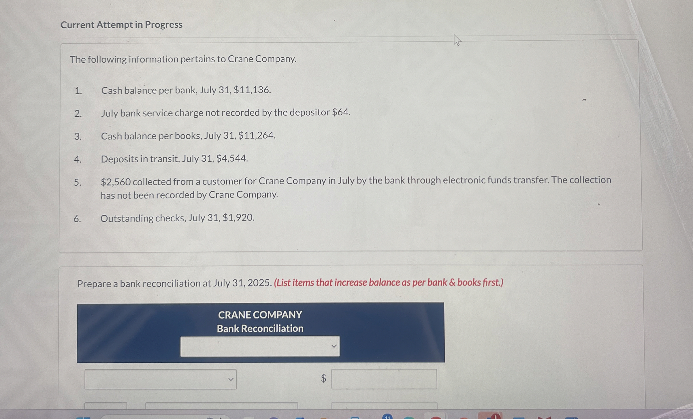  Current Attempt in Progress The following information pertains to Crane Company.