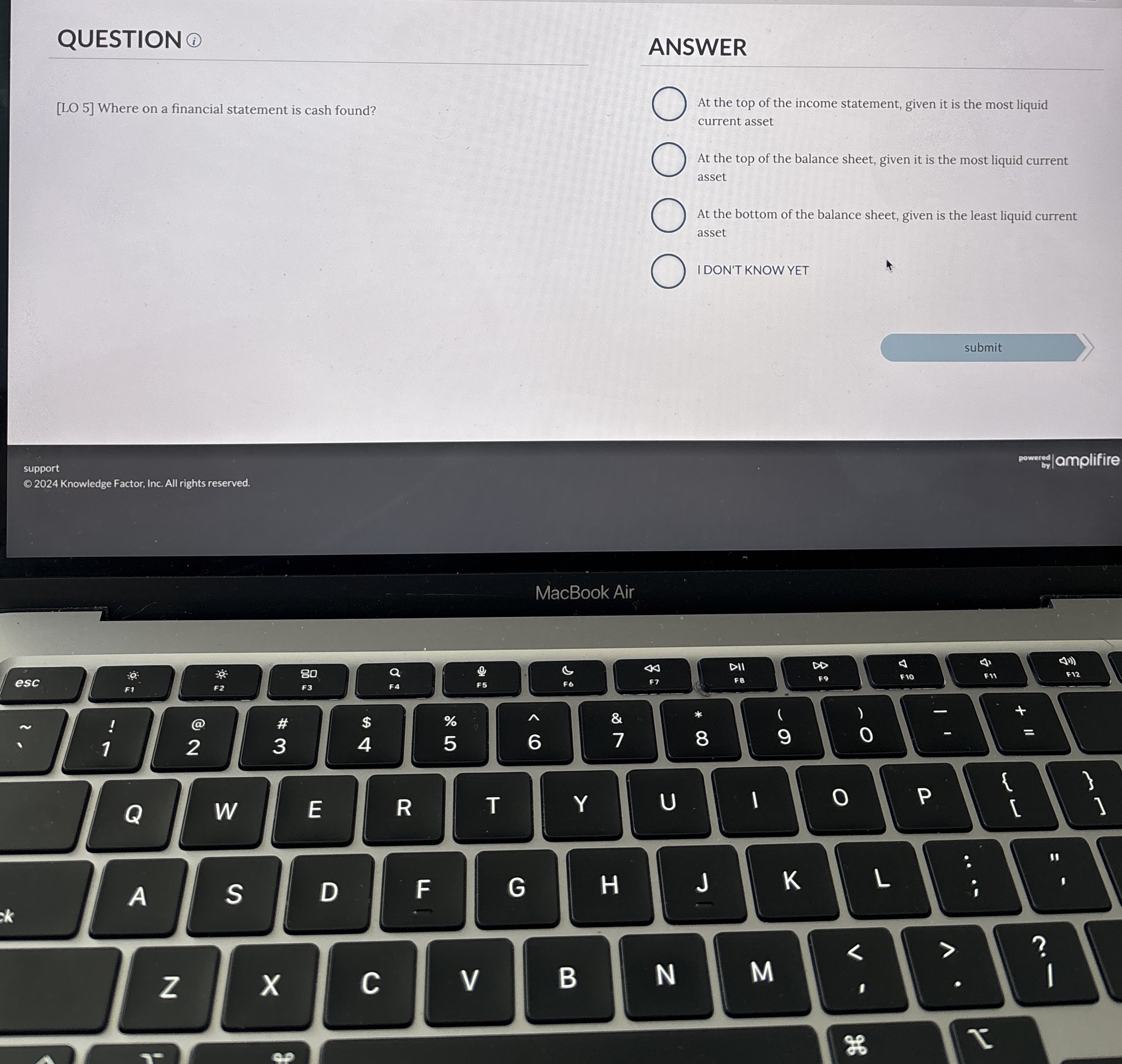  QUESTION ANSWER [LO 5] Where on a financial statement is cash