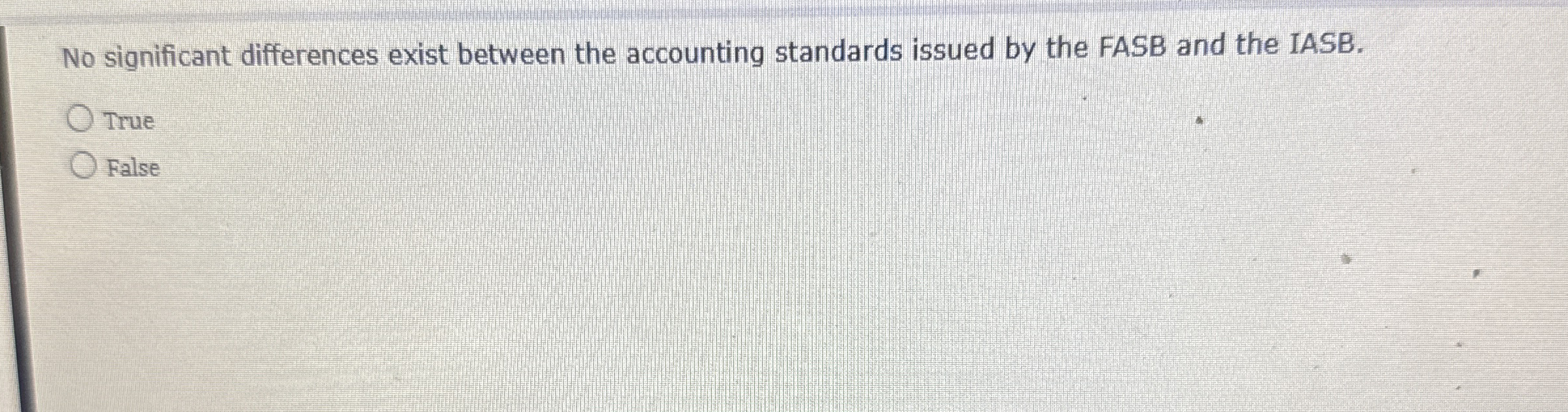  No significant differences exist between the accounting standards issued by the