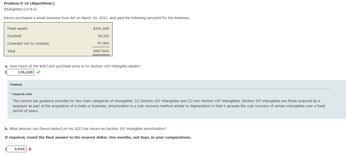  Problem 8-16(Algorithmic) Intangibles (LO 8.6) Devon purchased a small business from