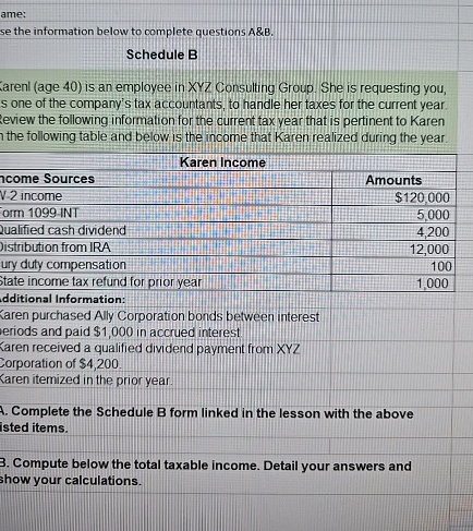  Schedule B Carenl (age 40) is an employee in XYZ Consulting