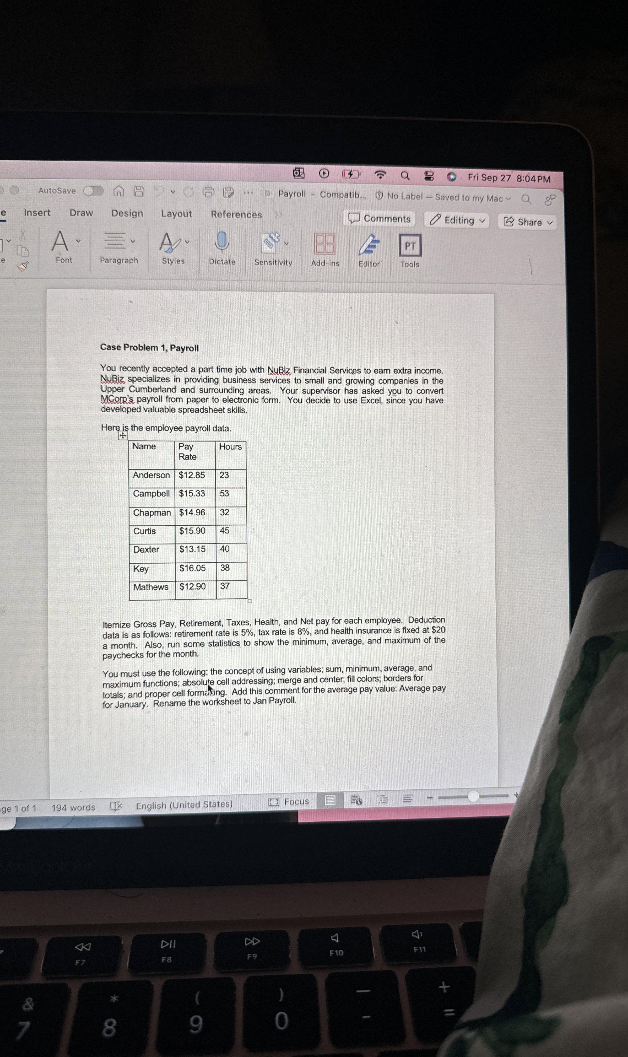  Case Problem 1, Payroll You recently accepted a part time job