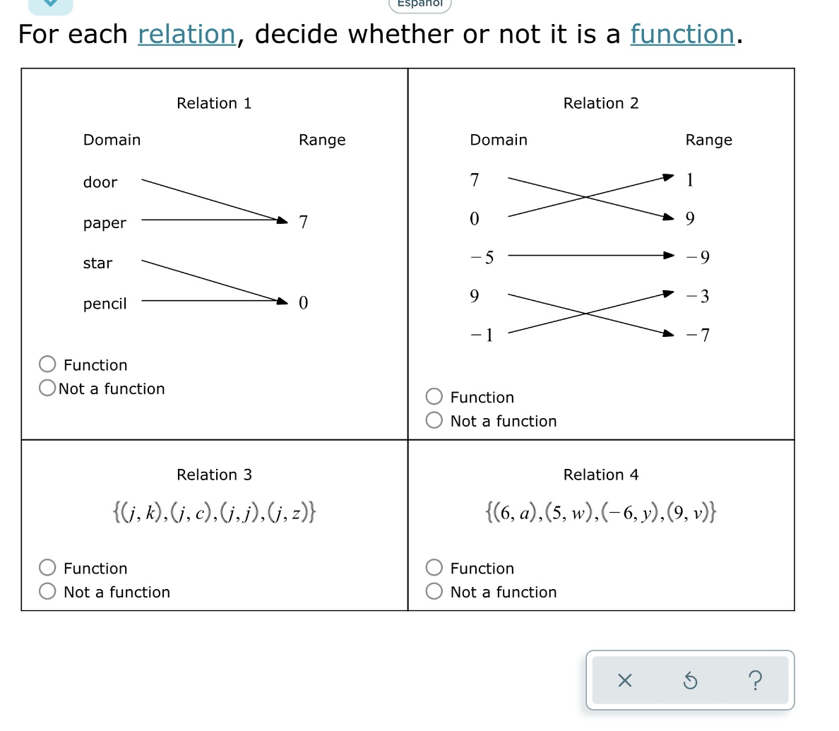  For each relation, decide whether or not it is a function.
