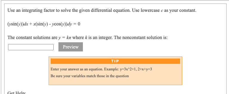 lowercase c as your constant. (x 2y + 4xy + 2y)dx +