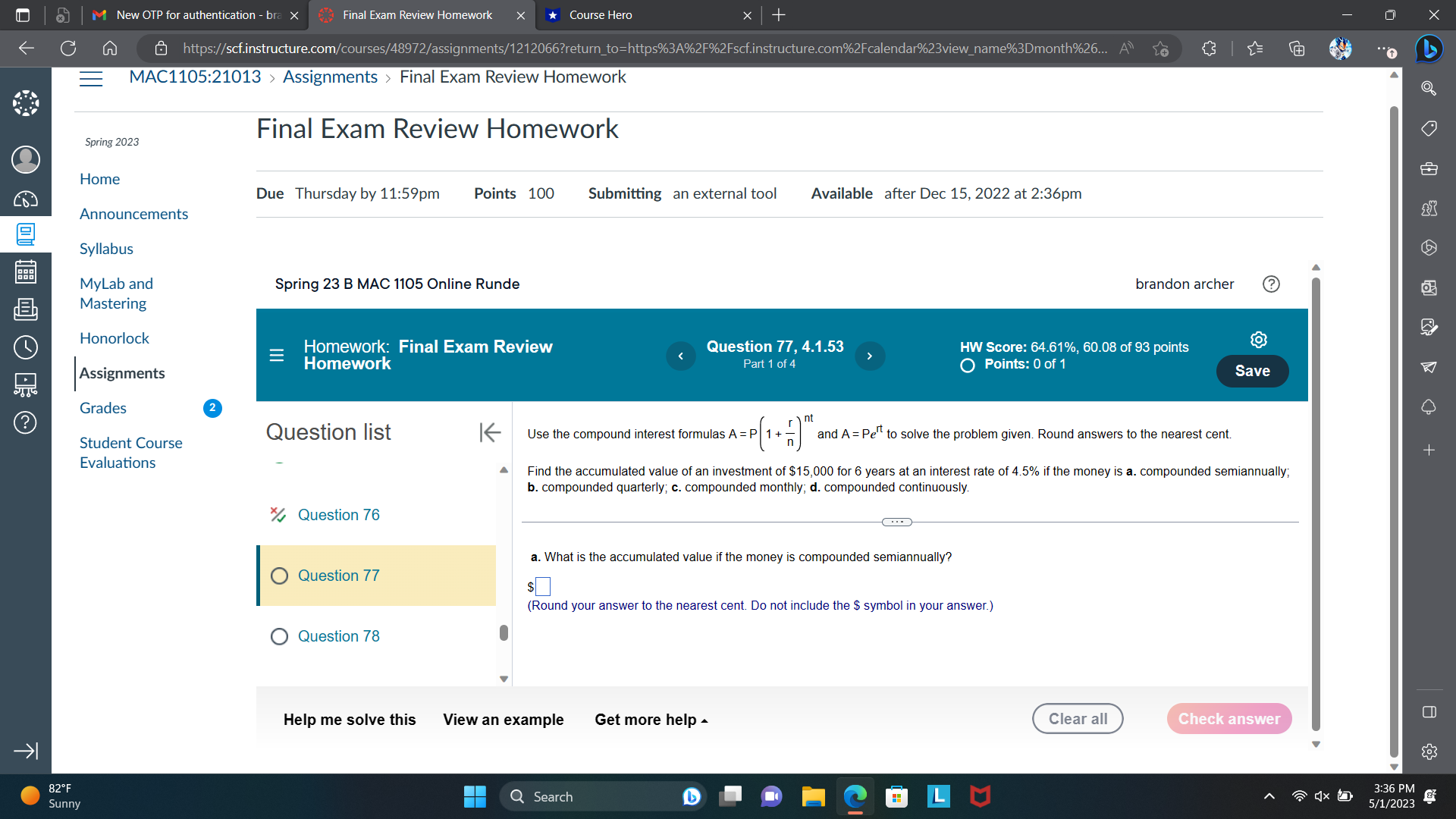 1105 Online Runde brandon archer HEI Mastering Honorlock E Homework: Final Exam