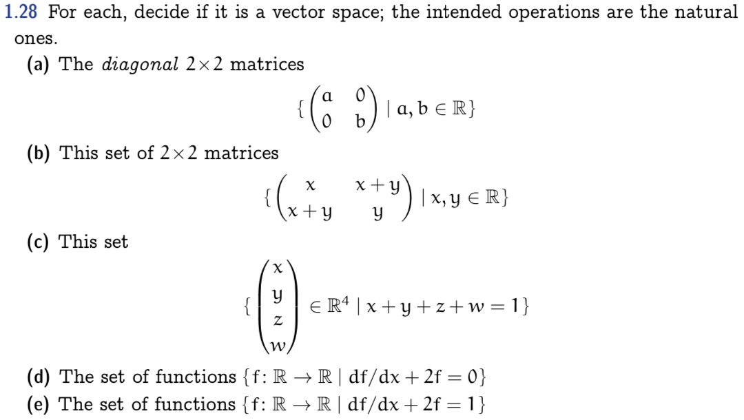  1.28 For each, decide if it is a vector space; the