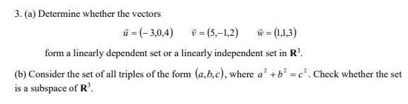 I need a step by step answer 3. (a) Determine whether the
