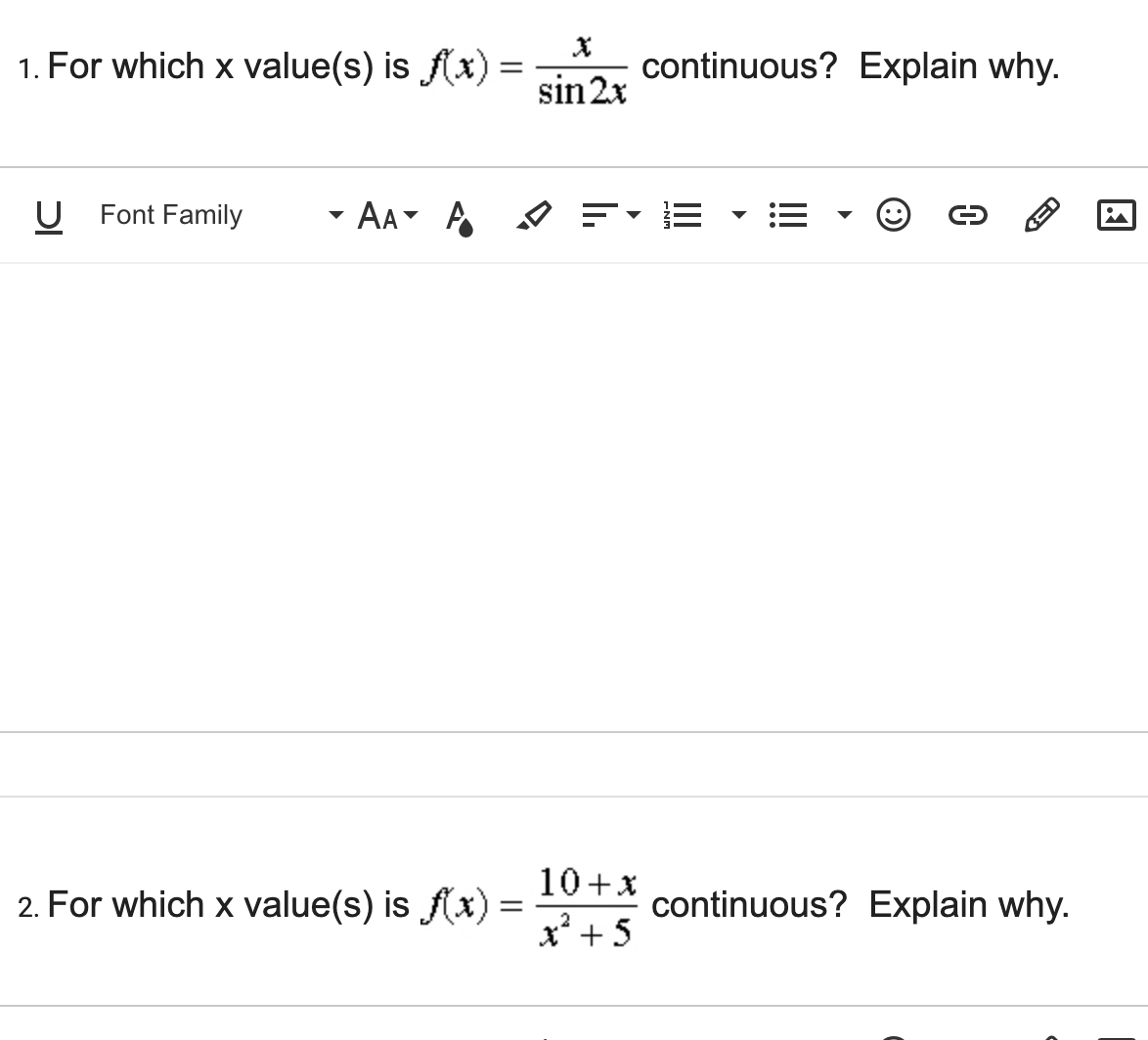 sure to show all work. x - 0 U Font Family AA