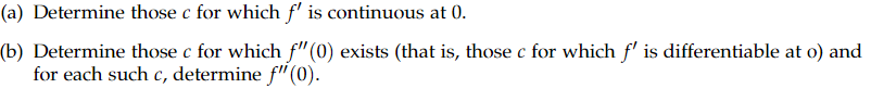 is connuous at i}. {b} Determine those it for which f" (U)