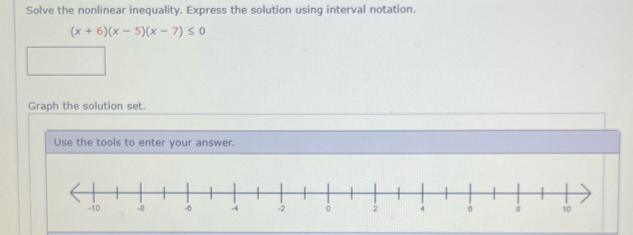 Solve the nonlinear inequality. Express the solution using interval notation. (x
