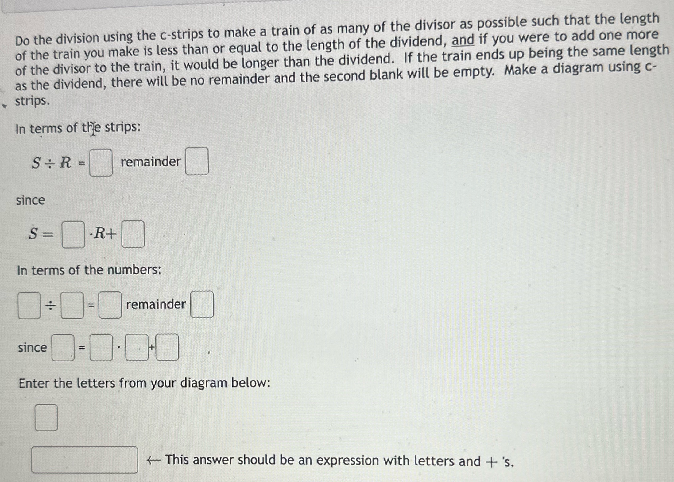  Do the division using the c-strips to make a train of