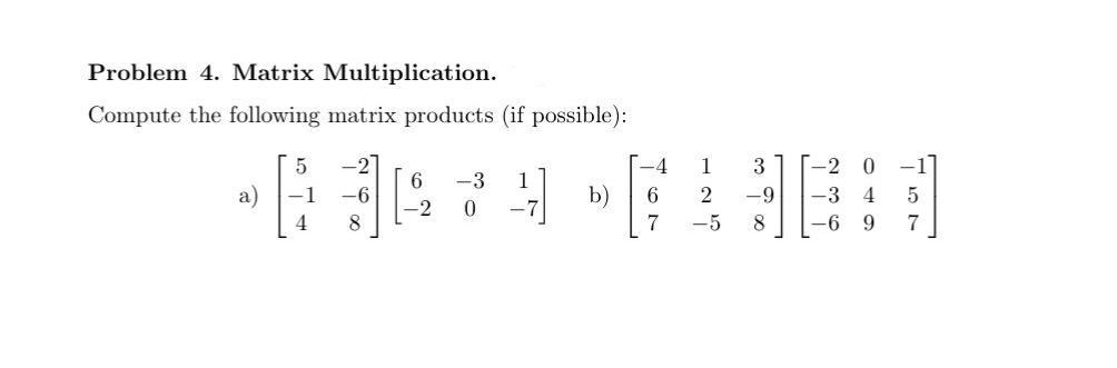 May someone please help me on this Matrix Multiplication question? I have
