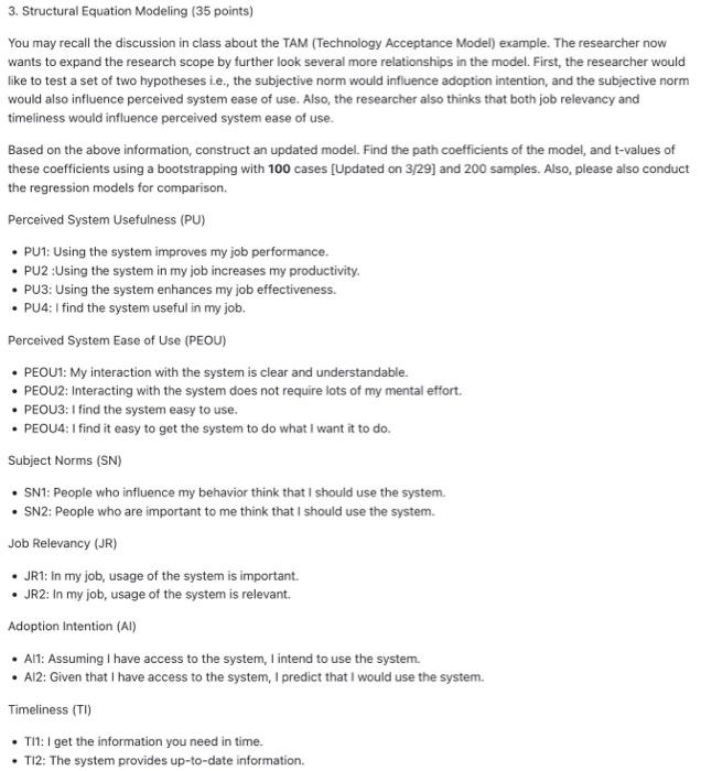  3. Structural Equation Modeling (35 points) You may recall the discussion