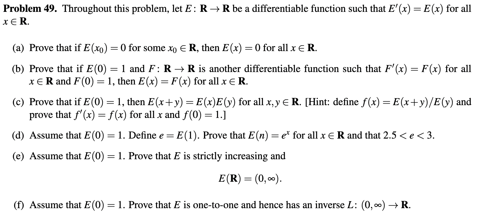  Problem 49. Throughout this problem, let E: R R be a