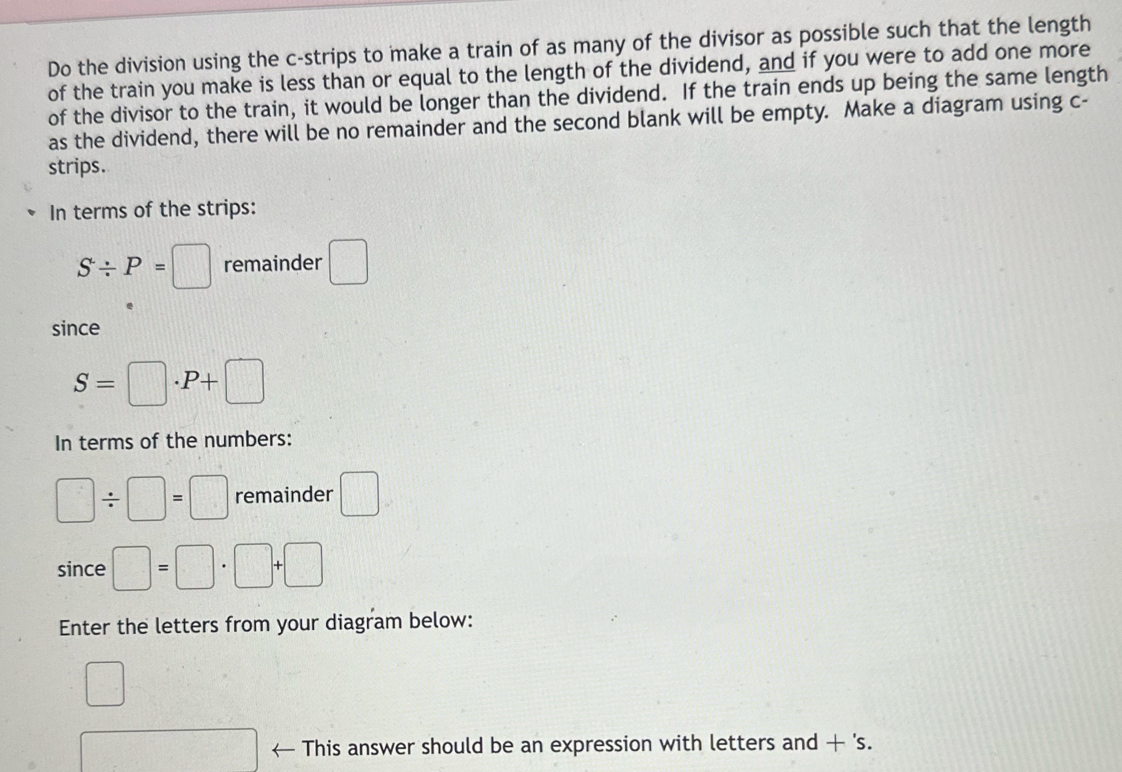  Do the division using the c-strips to make a train of