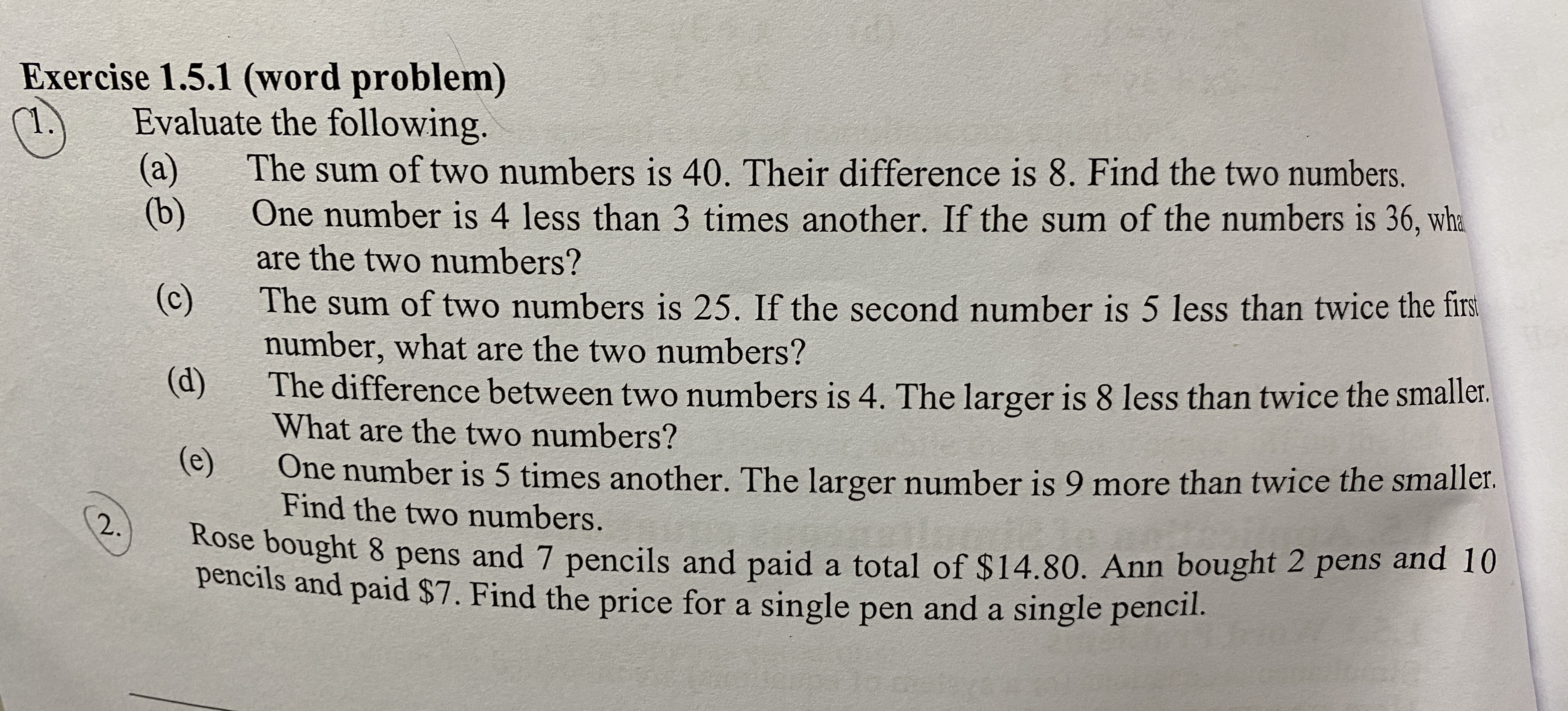 Related to Simultaneous Equation Exercise 1.5.1 (word problem) Evaluate the following. (a)