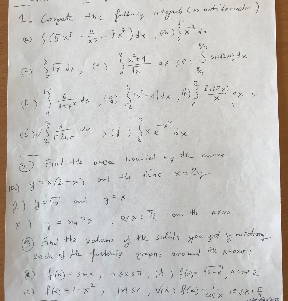 I. Compute the following integrals ( as outiberivation ) ( @