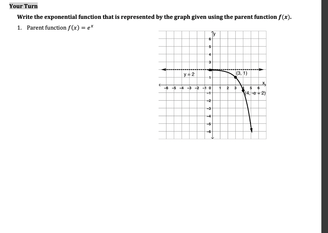  Your Turn Write the exponential function that is represented by the