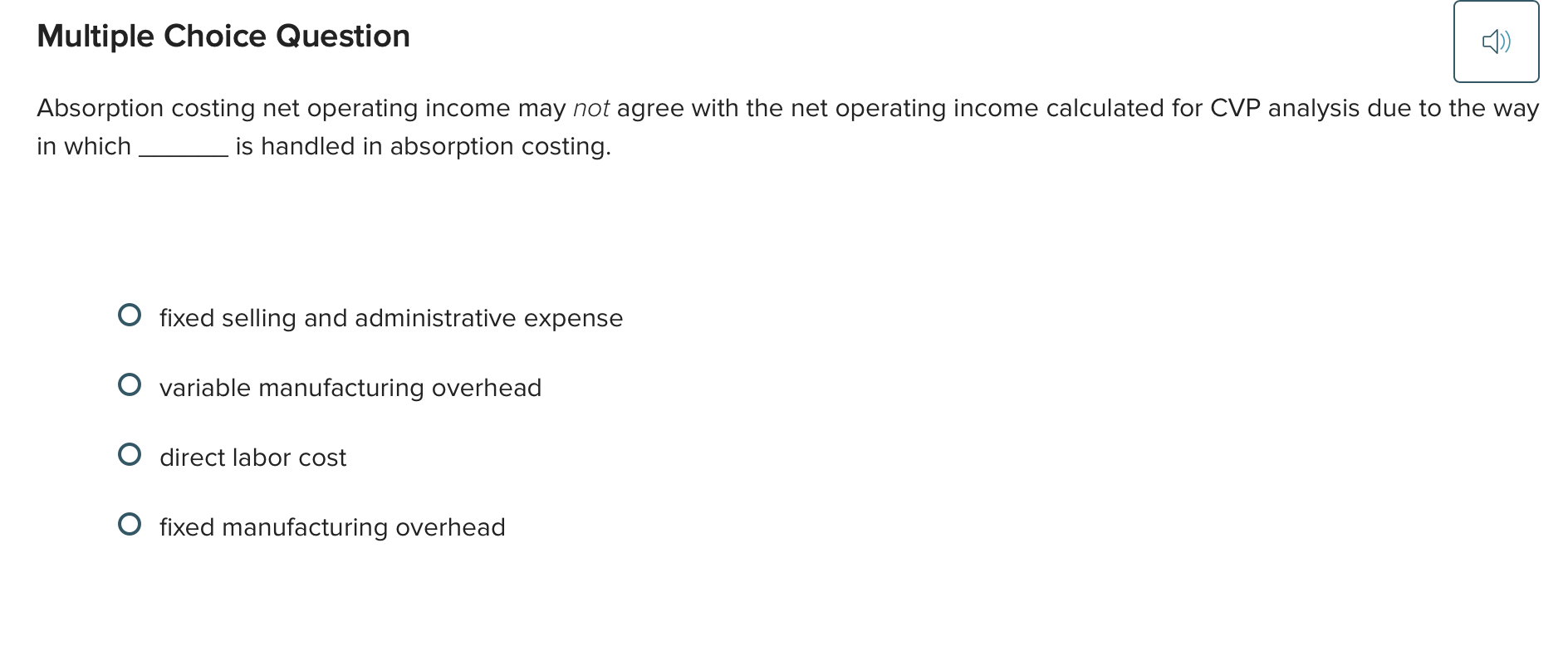 Multiple Choice Question Absorption costing net operating income may not agree