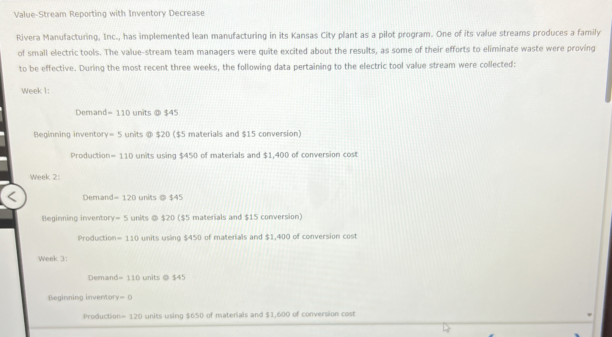  Value-Stream Reporting with Inventory Decrease Rivera Manufacturing, Inc., has implemented lean
