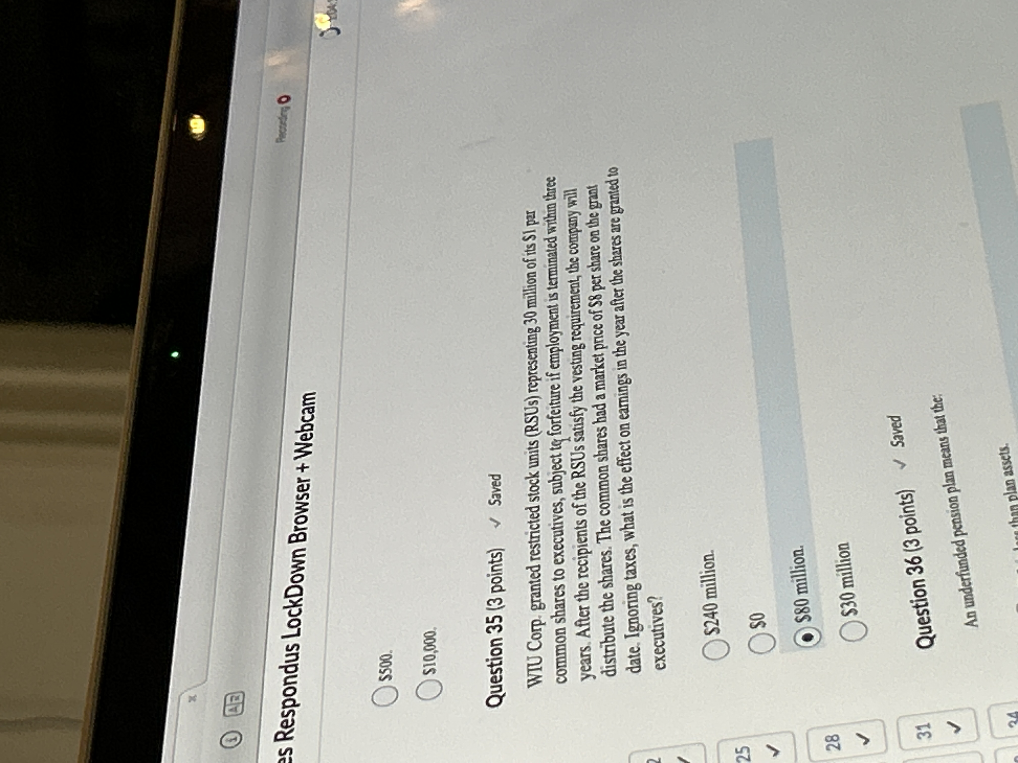  $500 $10,000. Question 35(3 points) Saved WIU Corp. granted restricted stock