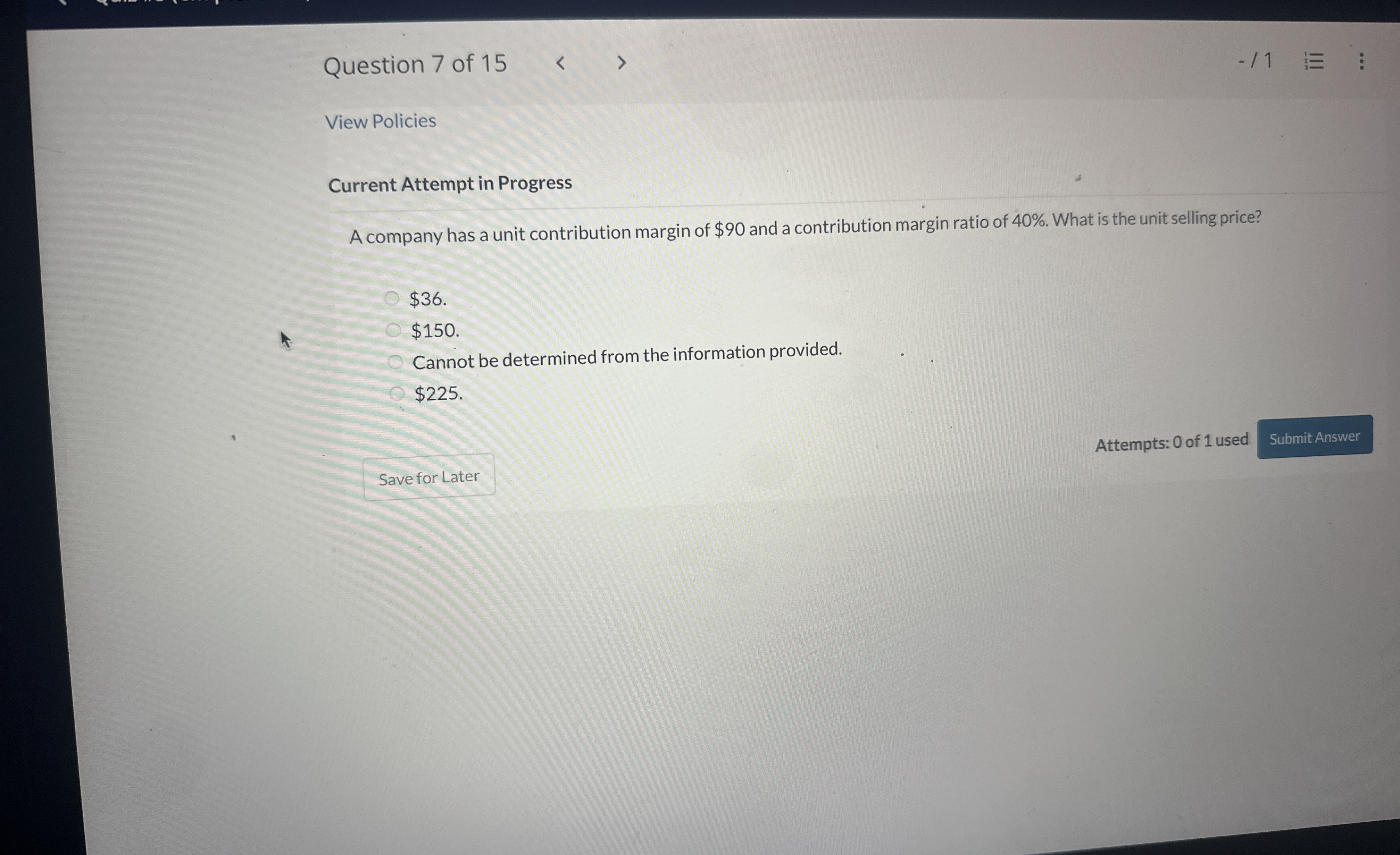  Current Attempt in Progress A company has a unit contribution margin