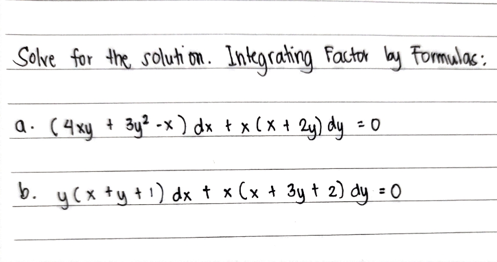 Solve for the solution. Integrating Factor by Formulas: a . (4