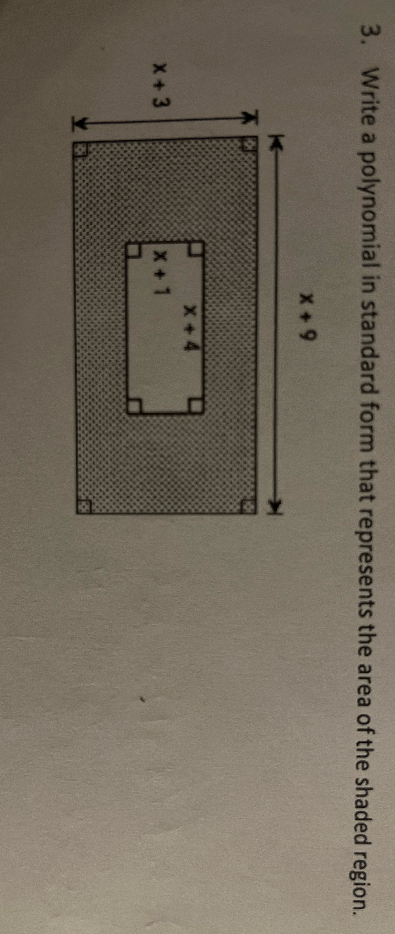 3 . Write a polynomial in standard form that represents the area