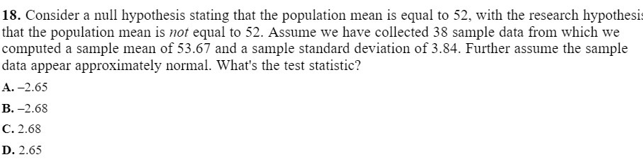 13. Consider a null hypothesis stating that the population mean is