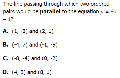  The line passing through which two ordered pairs would be parallel