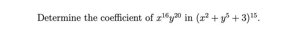 Need Help:Use the multinomial theorem or binomial theorem to solve it. \f